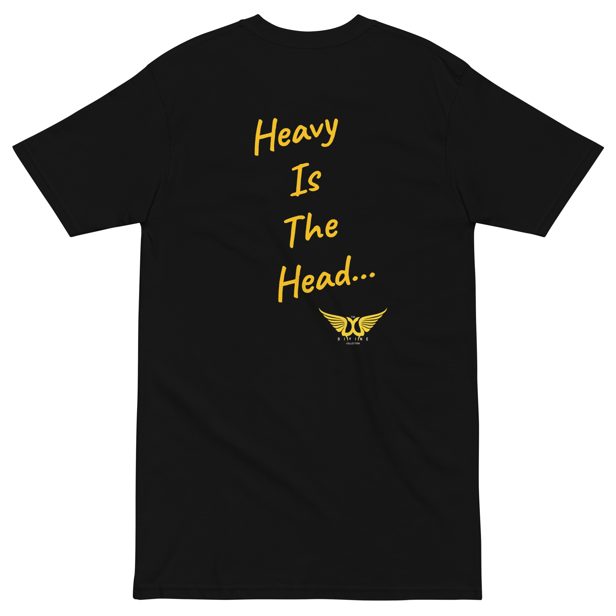 "Heavy is The Head"... T-Shirt